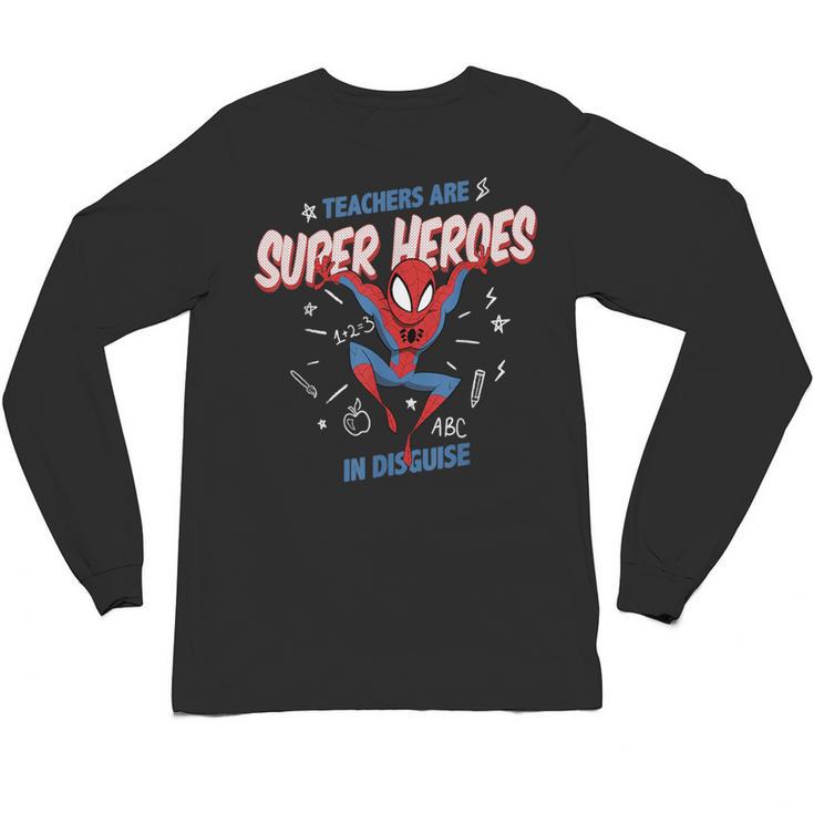 Marvel Spider-Man Teachers Are Super Heroes Unisex Long Sleeve T-Shirt