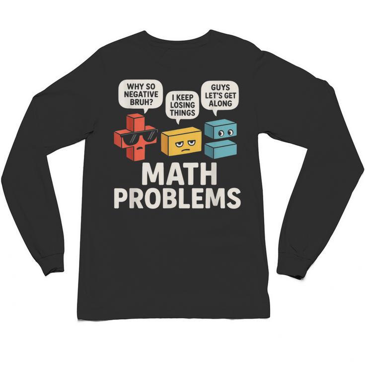 Math Problems Symbols Teacher Back To School Girl Boy Unisex Long Sleeve T-Shirt