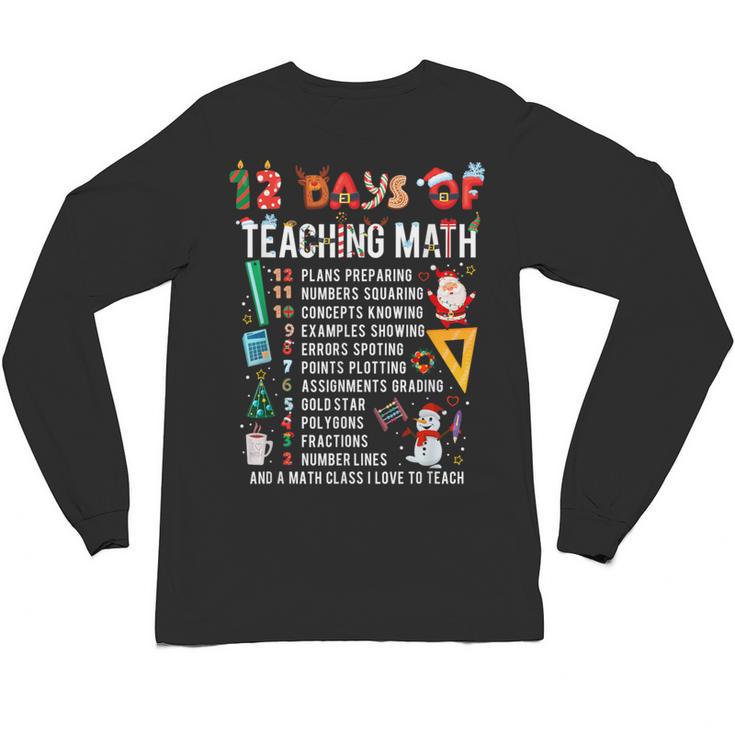 Math Teacher Christmas 12 Days Of Teaching Math Christmas Unisex Long Sleeve T-Shirt