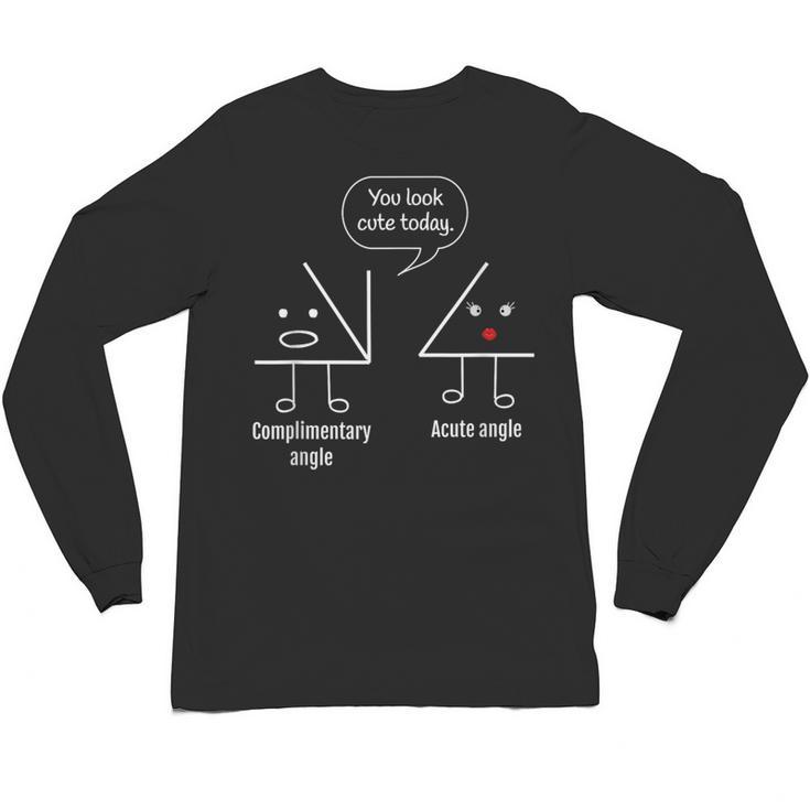 Math Teacher Tee Complimentary Acute Angle T-Shirt Unisex Long Sleeve T-Shirt