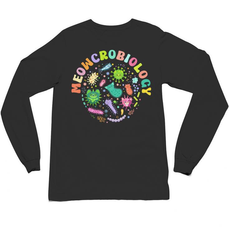 Meowcrobiology Cats Microbiology Science Teacher Unisex Long Sleeve T-Shirt