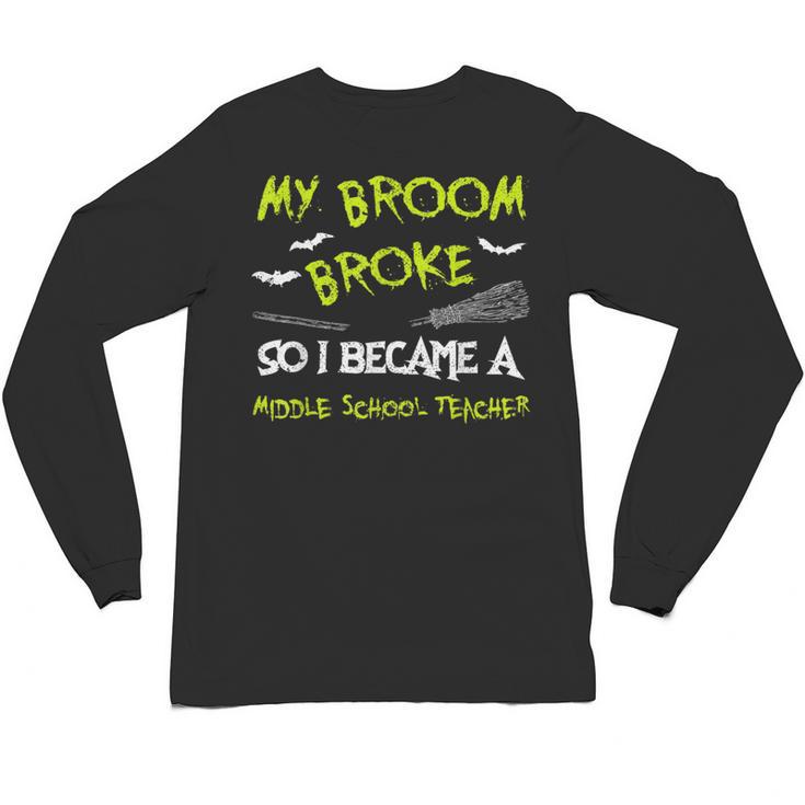 Middle School Teacher Halloween Costume Shirt Lazy Unisex Long Sleeve T-Shirt