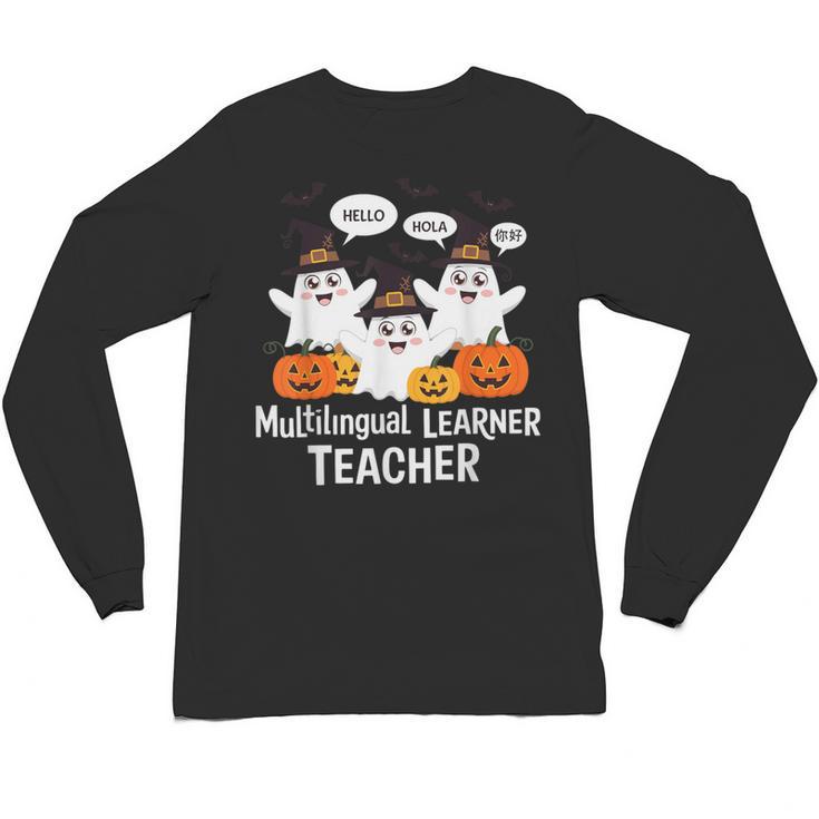 Multilingual Learner Teacher Spooky Halloween ESL Teacher Unisex Long Sleeve T-Shirt