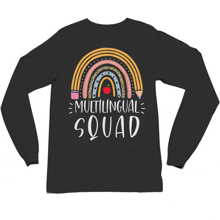 Multilingual Squad Multilingual Teacher Appreciation Kids Unisex Long Sleeve T-Shirt