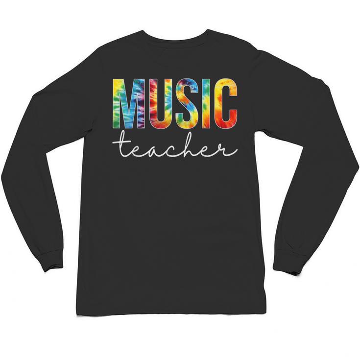 Music Teacher Tie Dye Appreciation Day Hello Back To School Men Women Unisex Long Sleeve T-Shirt