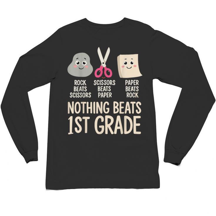 Nothing Beats 1st Grade Back To School Kids Teachers Unisex Long Sleeve T-Shirt
