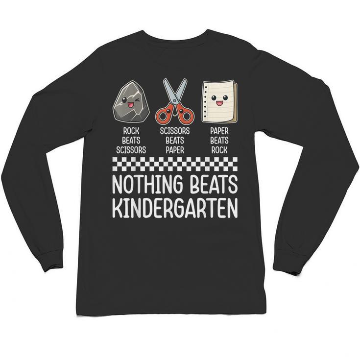 Nothing Beats Kindergarten Back To School Kids Teacher Unisex Long Sleeve T-Shirt