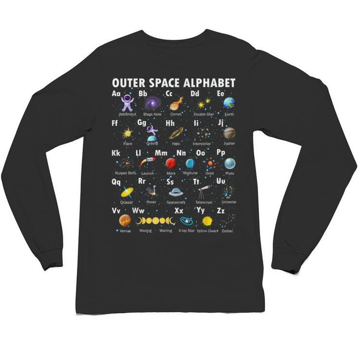 Outer Space Alphabet Kindergarten Teachers 1st Day Of School Unisex Long Sleeve T-Shirt