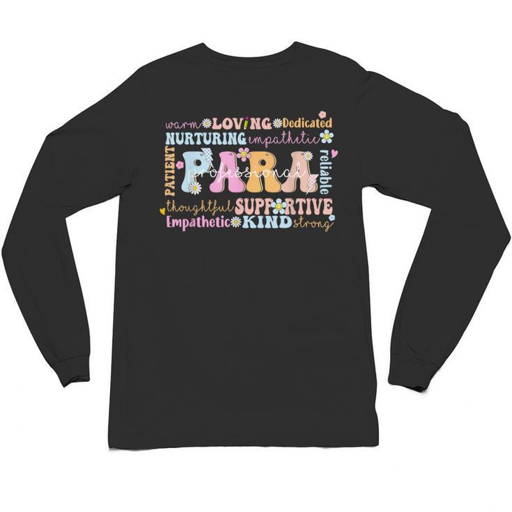 Paraprofessional Back To School Paraeducator Para Teacher Unisex Long Sleeve T-Shirt