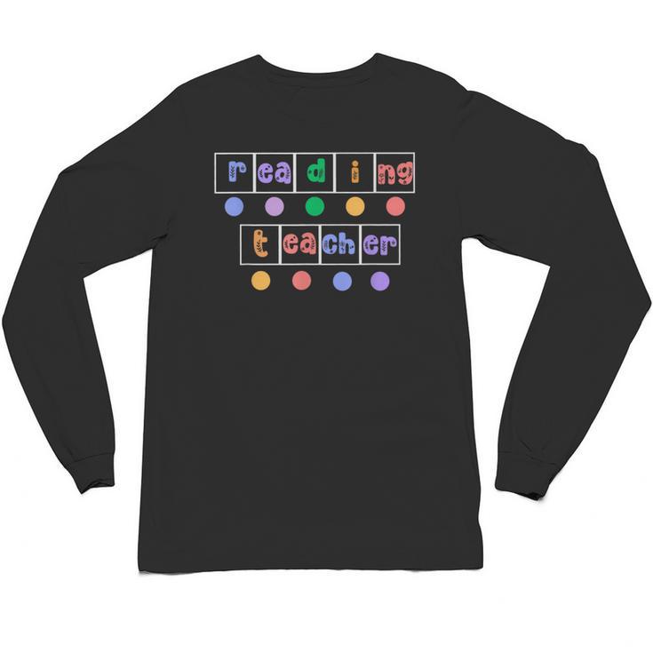 Phonics Reading Teacher Science Of Reading Literacy Coach Unisex Long Sleeve T-Shirt