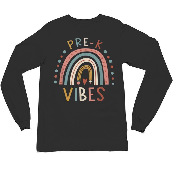 Pre K Vibes Back To School Student Teacher Unisex Long Sleeve T-Shirt