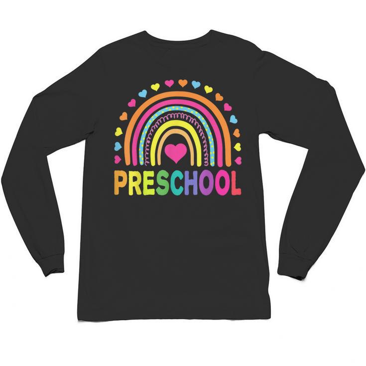 Preschool Rainbow Girls Boys Kids Teacher Back To School Unisex Long Sleeve T-Shirt
