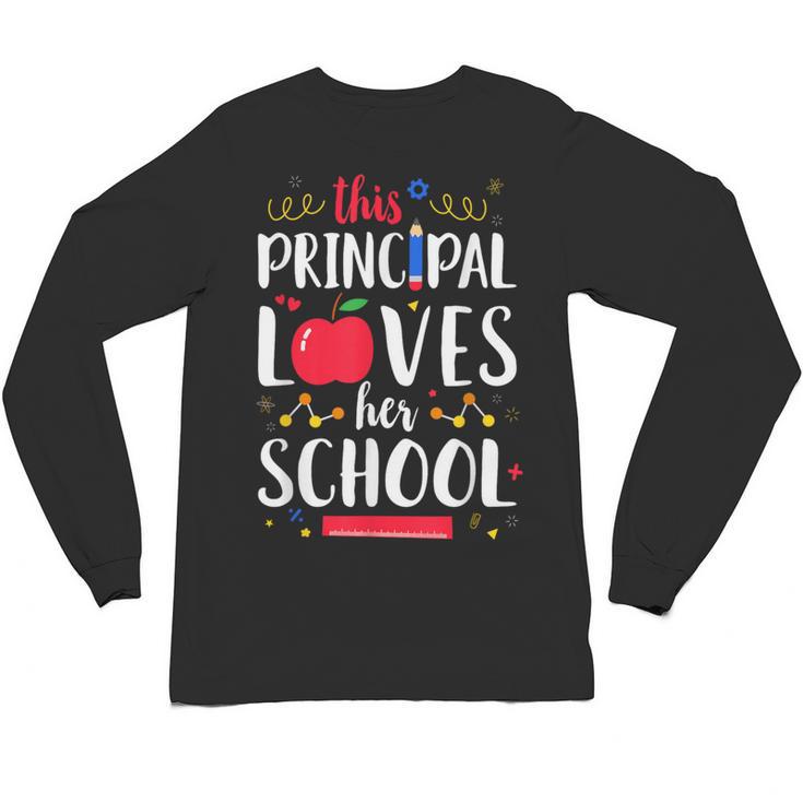 This Principal Loves Her School Teacher Appreciation Unisex Long Sleeve T-Shirt
