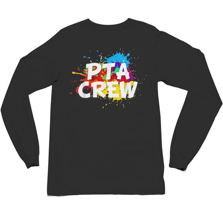 PTA Crew Back To School Volunteer Board Mom Parent Teacher Unisex Long Sleeve T-Shirt
