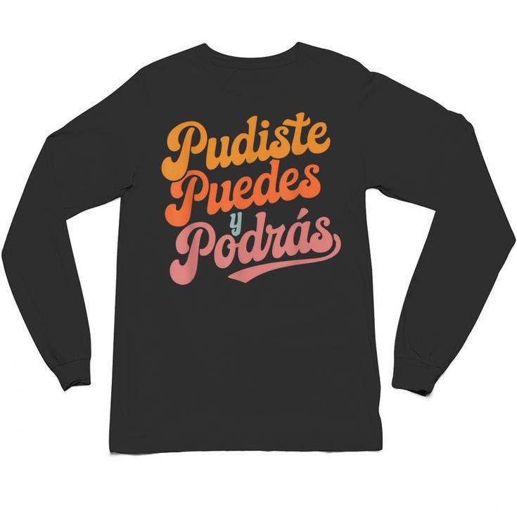 Pudiste Puedes Podras Maestra Spanish Teacher Unisex Long Sleeve T-Shirt