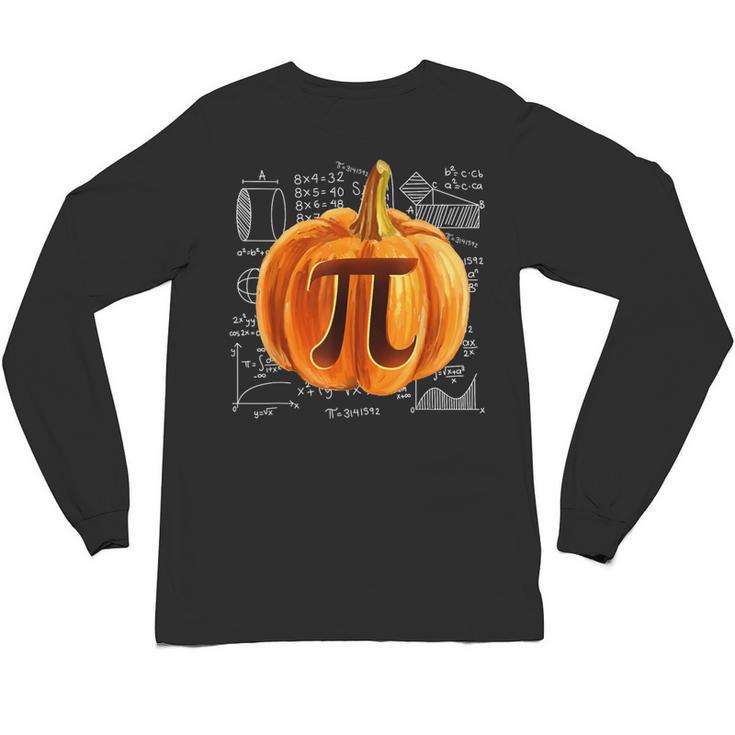Pumpkin Pie Halloween Thanksgiving Math Teacher Pi Day Unisex Long Sleeve T-Shirt