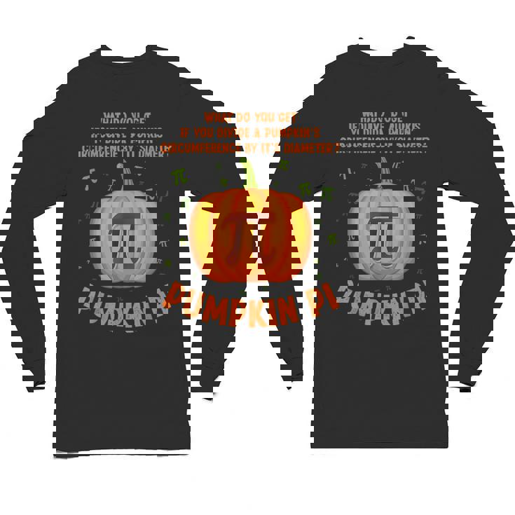 Pumpkin Pie Pi Math Teacher Shirt Halloween Men Adult Unisex Long Sleeve T-Shirt