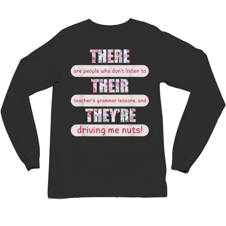 There Their They'Re Teacher English Grammar Police Unisex Long Sleeve T-Shirt