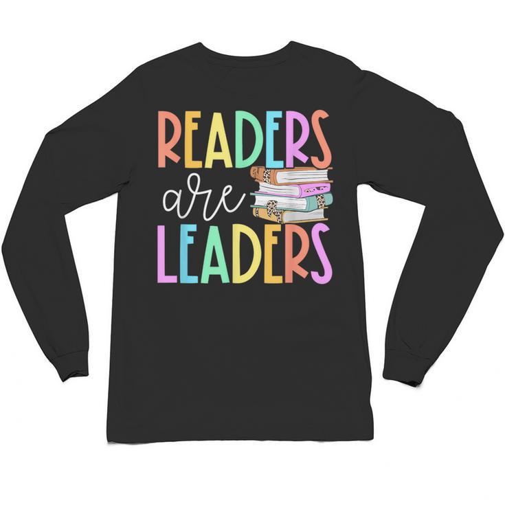 Readers Are Leaders Reading Book Lovers Teacher Women Kids Unisex Long Sleeve T-Shirt