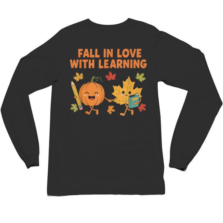 Retro Fall In Love With Learning Autumn Pumpkin Teacher Unisex Long Sleeve T-Shirt