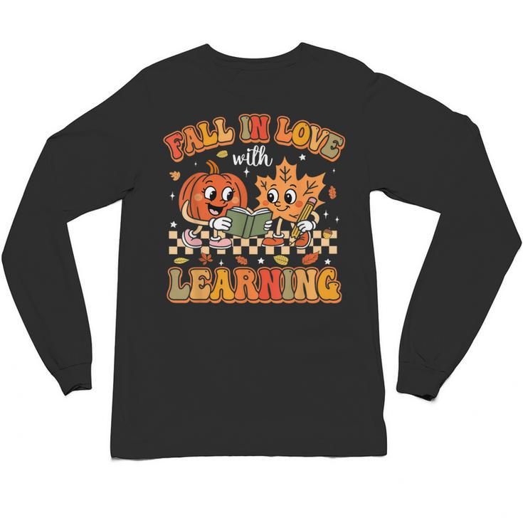 Retro Fall In Love With Learning Autumn Pumpkin Teachers Unisex Long Sleeve T-Shirt