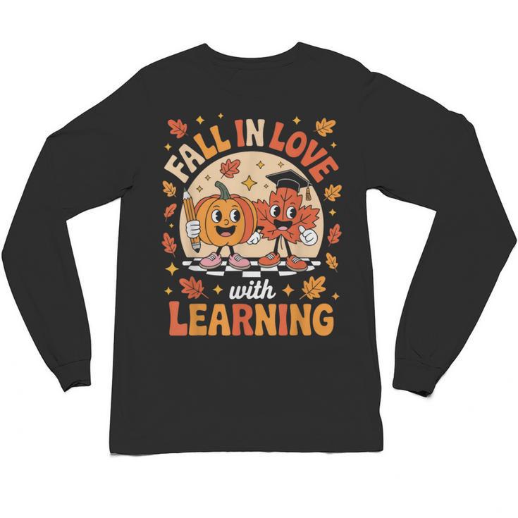 Retro Fall In Love With Learning Pumpkin Leaf Teacher Autumn Unisex Long Sleeve T-Shirt