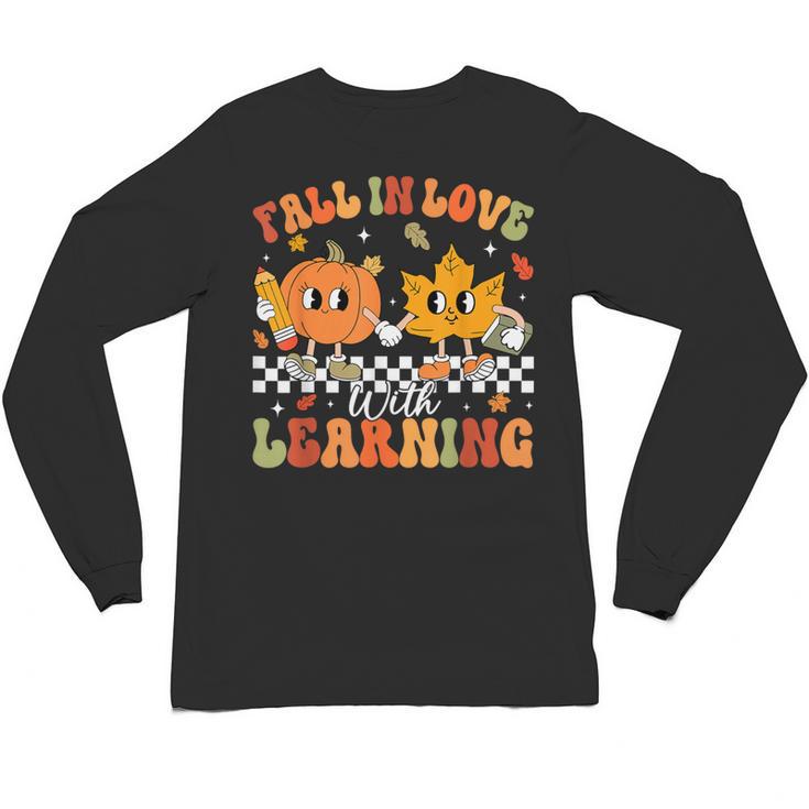 Retro Pumpkin Fall In Love With Learning Autumn Teacher Unisex Long Sleeve T-Shirt