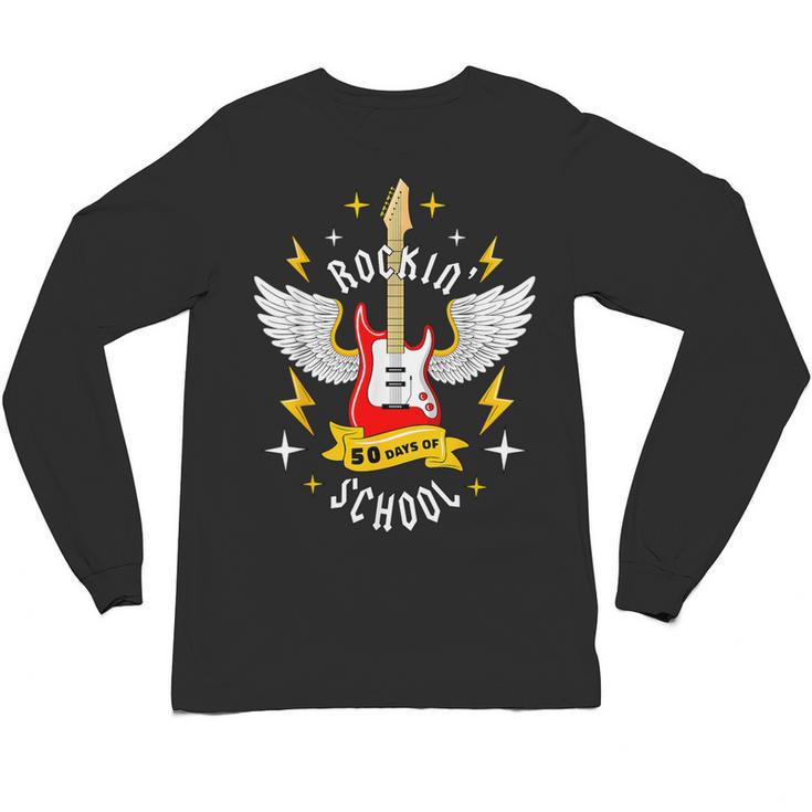 Rockin 50 Days Of School 50th Day Of School Teacher Student Men Women Girls Kids Unisex Long Sleeve T-Shirt