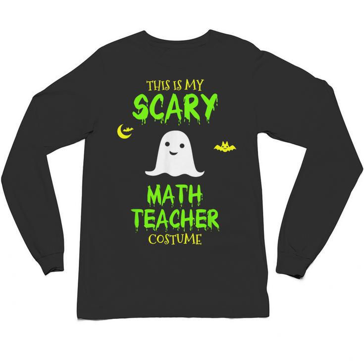 Scary Math Teacher Costume Halloween Lazy Easy Christmas Unisex Long Sleeve T-Shirt