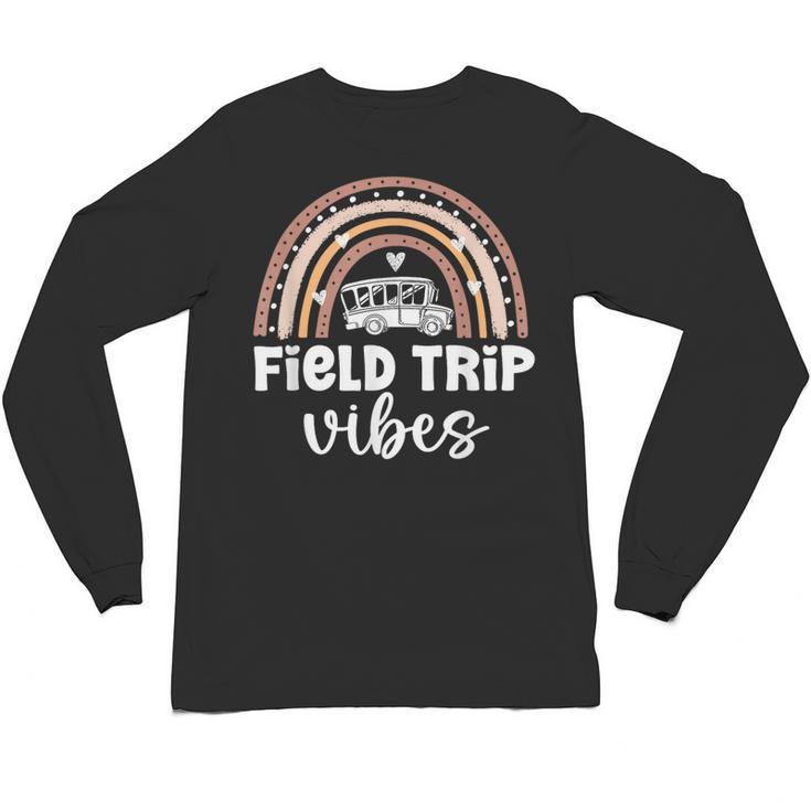 School Bus Trip Vibes Students Teachers Students Field Trip Unisex Long Sleeve T-Shirt