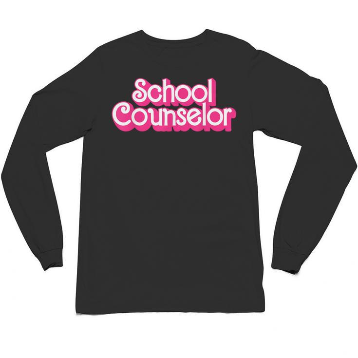 School Counselor Back To School Teacher Life Unisex Long Sleeve T-Shirt