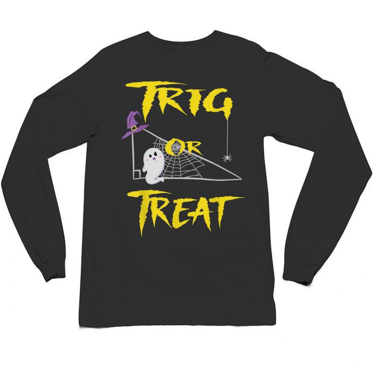 School Math Teacher Halloween 2022 Trig Or Treat Shirt Unisex Long Sleeve T-Shirt
