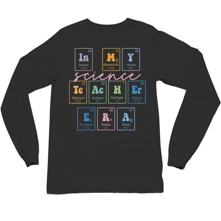 In My Science Teacher Era Science Teacher Unisex Long Sleeve T-Shirt