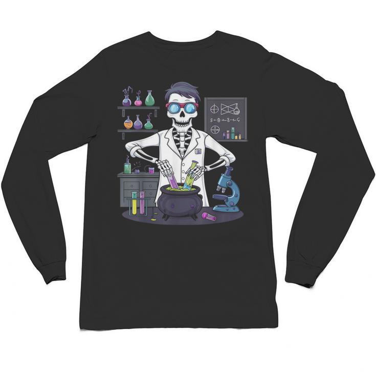 Science Teacher Halloween Skeleton Scientist Chemistry Unisex Long Sleeve T-Shirt