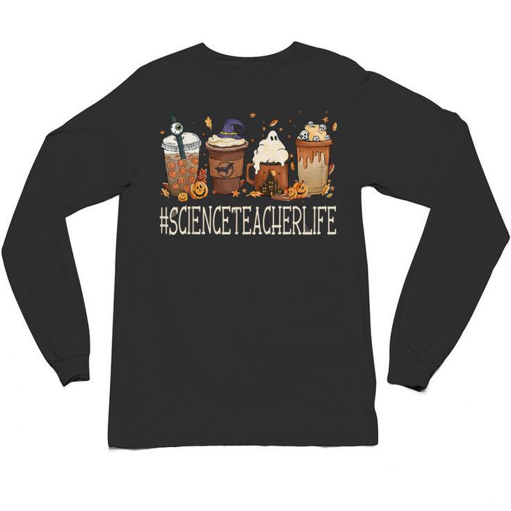 Science Teacher Horror Fall Coffee Halloween Pumpkin Autumn Unisex Long Sleeve T-Shirt
