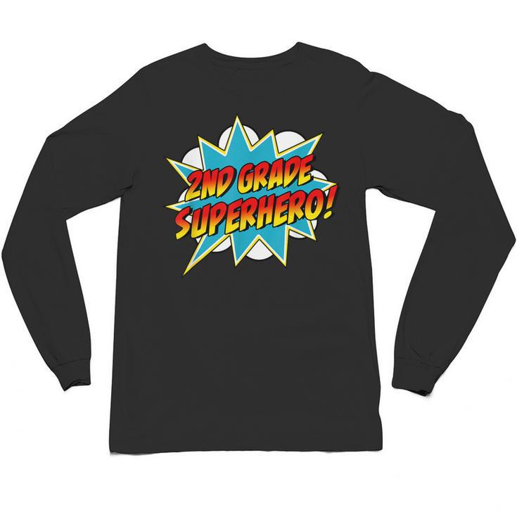 Second Grade Superhero Teacher Student 2nd Grade Comic Retro Unisex Long Sleeve T-Shirt
