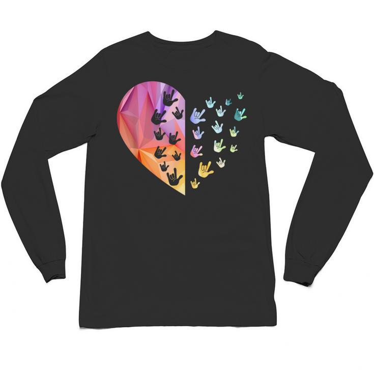 Sign Language Heart ASL For Deaf Teacher Unisex Long Sleeve T-Shirt