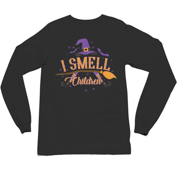 I Smell Children Wicked Cute Kindergarten Teacher Halloween Unisex Long Sleeve T-Shirt