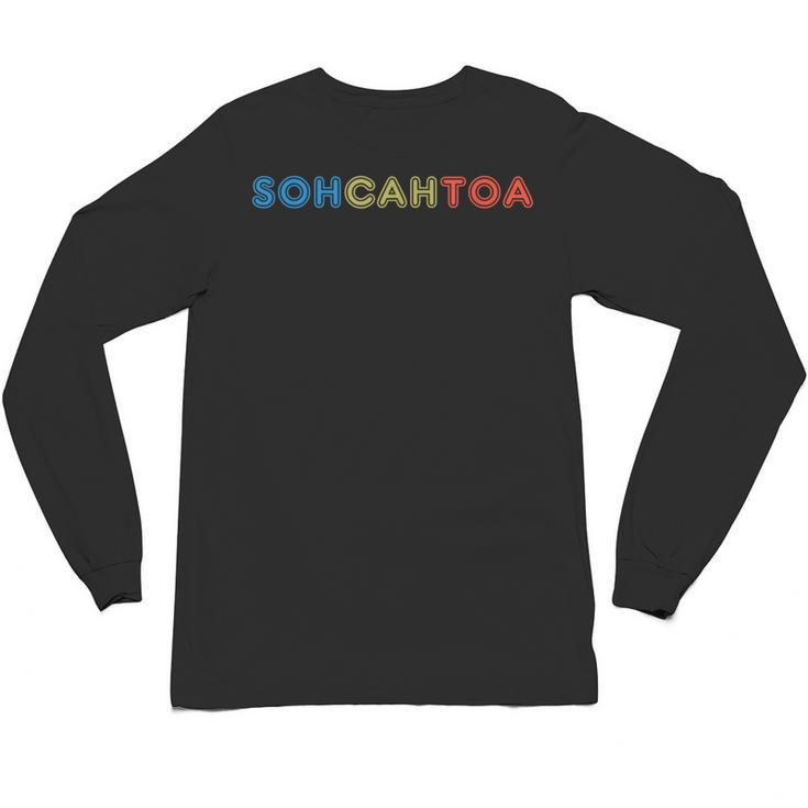 SOHCAHTOA Math For Teacher Student SOH CAH TOA Trig Unisex Long Sleeve T-Shirt