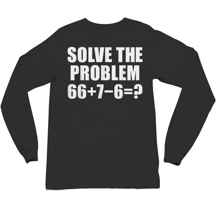 Solve The Problem 67 Meme Six Seven Elementary Math Teacher Unisex Long Sleeve T-Shirt