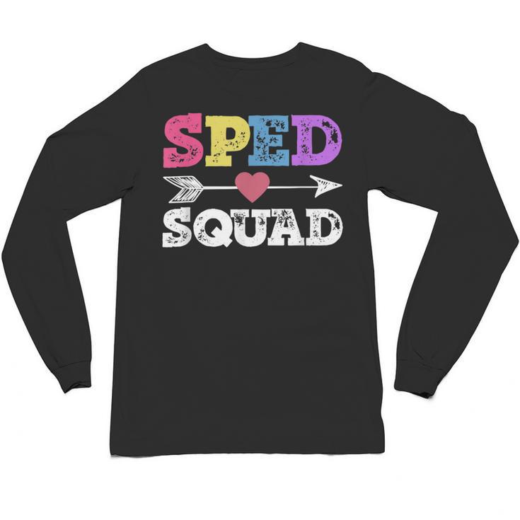 Special Education Squad Shirt SPED Squad Teacher's Day For Men Women Unisex Long Sleeve T-Shirt