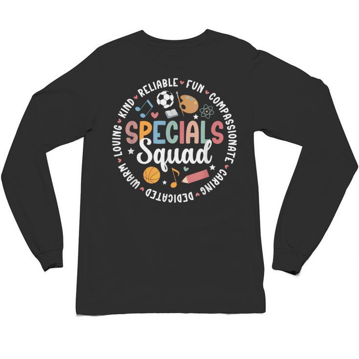 Specials Squad Appreciation Specials Team Specials Teacher Unisex Long Sleeve T-Shirt