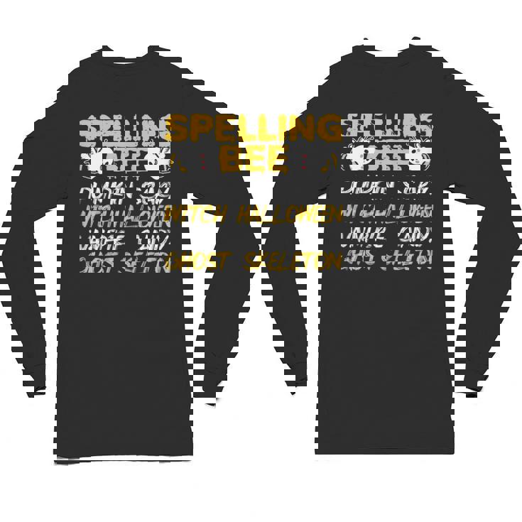 Spelling Bee Costume For a Halloween Teacher Pun Women Unisex Long Sleeve T-Shirt