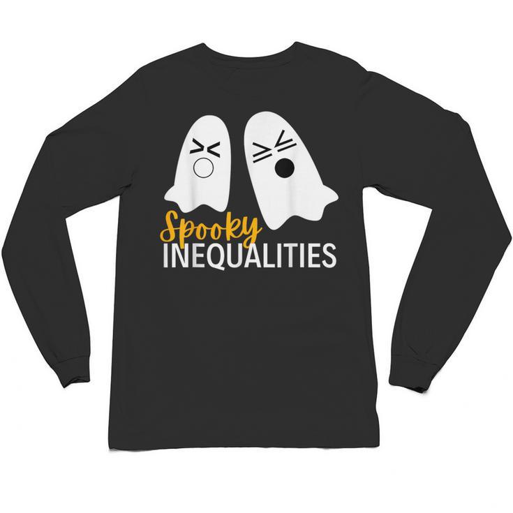 Spooky Ghost Inequalities Halloween Math Teacher Unisex Long Sleeve T-Shirt