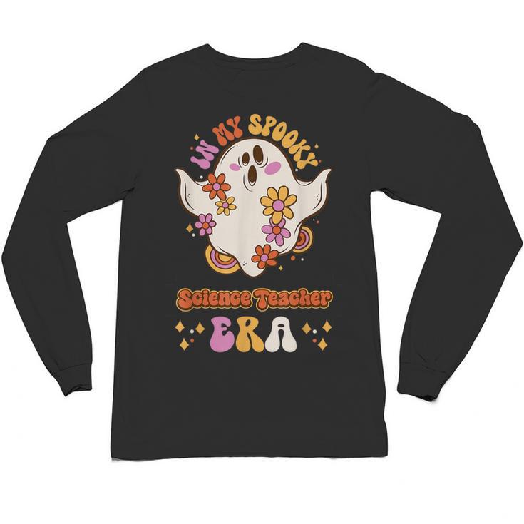In My Spooky Science Teacher Era Occupational Haunts Unisex Long Sleeve T-Shirt
