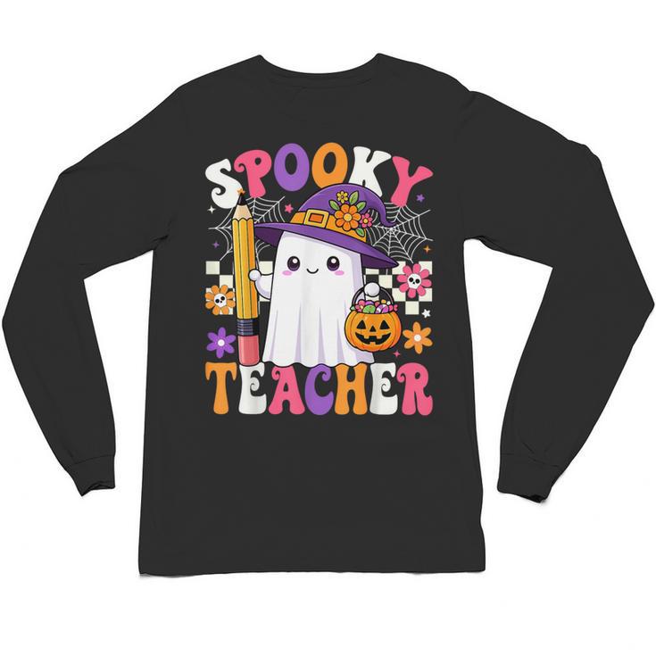 Spooky Teacher Ghost Pencil Teach Halloween Teacher Unisex Long Sleeve T-Shirt