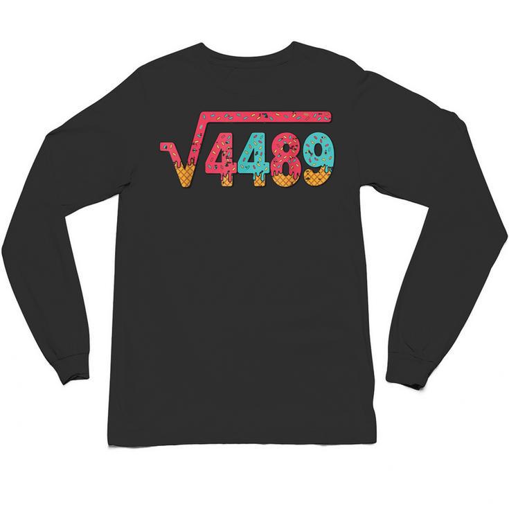 Square Root 4489 Slang Math Teacher Six Seven 6 7 Meme 67 Unisex Long Sleeve T-Shirt