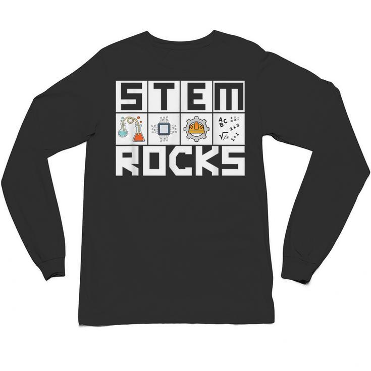 STEM Rocks Science Technology Engineering Math STEM Teacher Unisex Long Sleeve T-Shirt