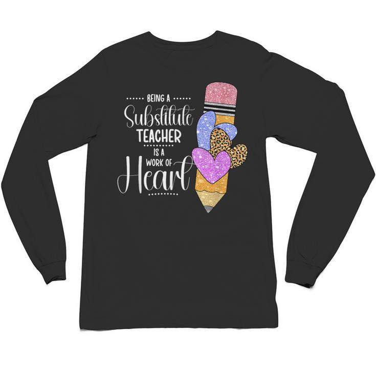 Being A Substitute Teacher Substitute Teaching Unisex Long Sleeve T-Shirt