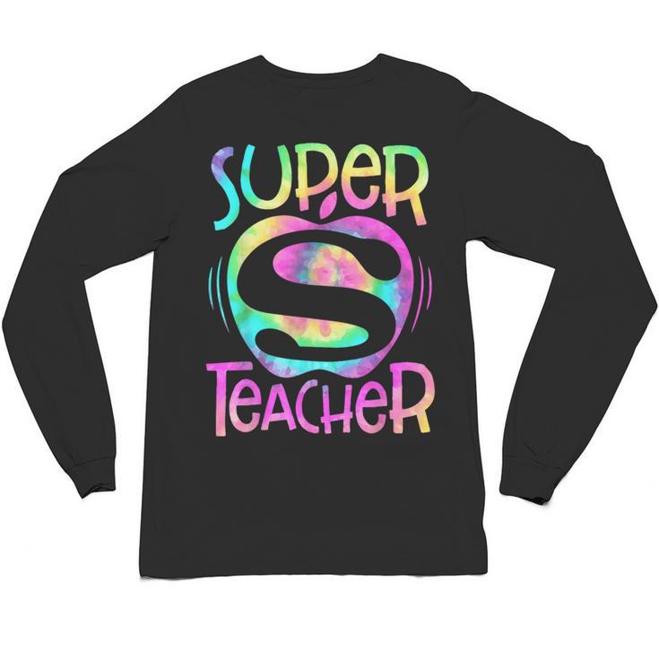 Super Teacher Back To School Apple Tie Dye First Day Unisex Long Sleeve T-Shirt